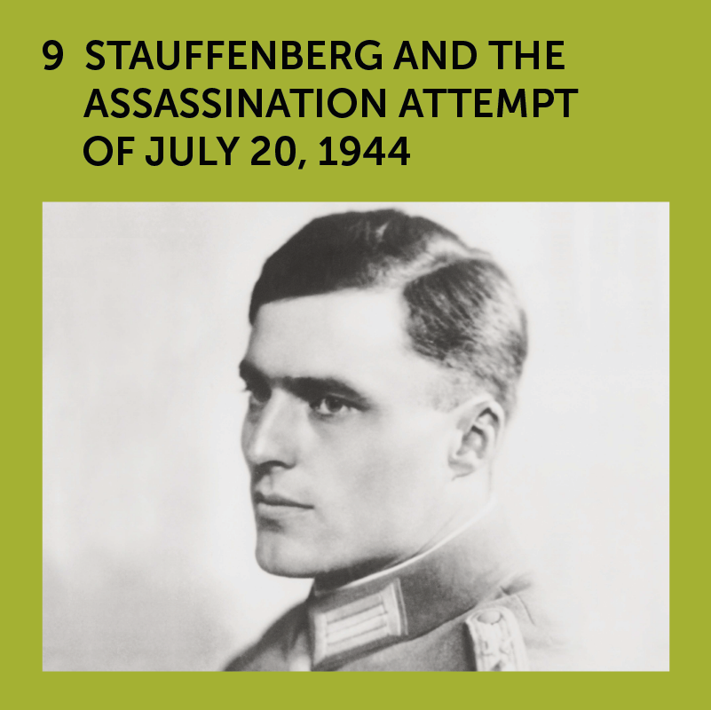 9 Stauffenberg and the Assassination Attempt of July 20, 1944